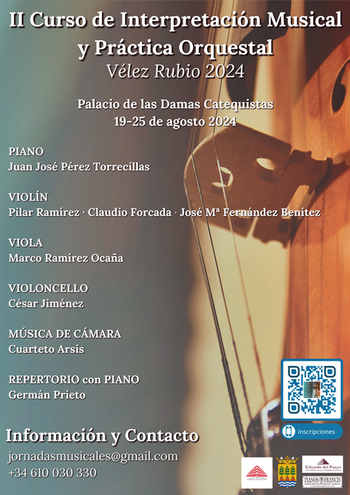 II CURSO DE INTERPRETACIÓN MUSICAL Y PRÁCTICA ORQUESTAL. Palacio Vélez Rubio del 19 al 25 de agosto.  Inscripciones en el siguiente enlace: